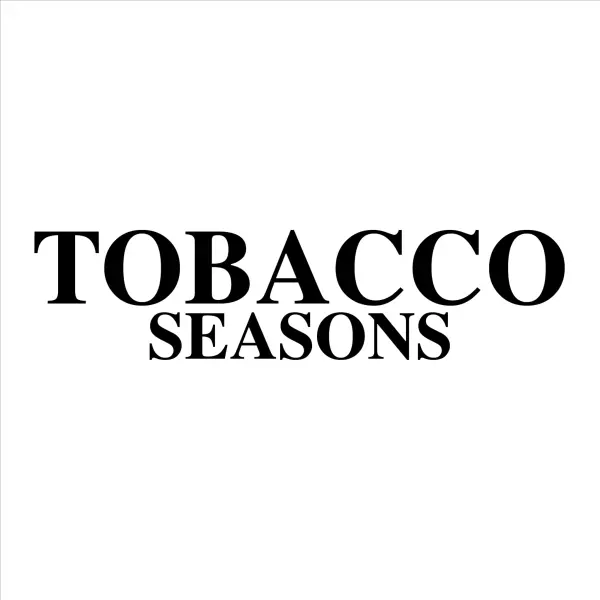 TOBACCO SEASONS